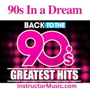 90s In a Dream