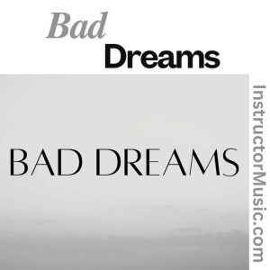 Bad Dreams
