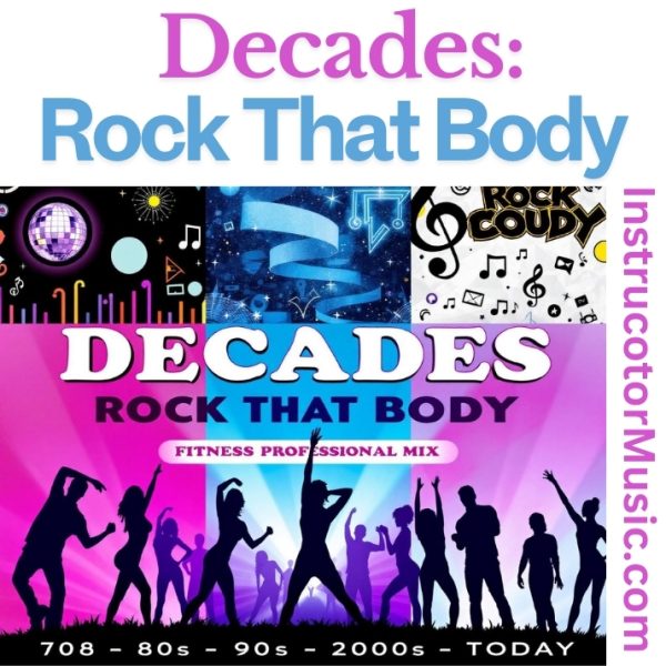 Decades Rock That Body
