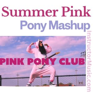 Summer Pink Pony Mashup